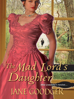 cover image of The Mad Lord's Daughter